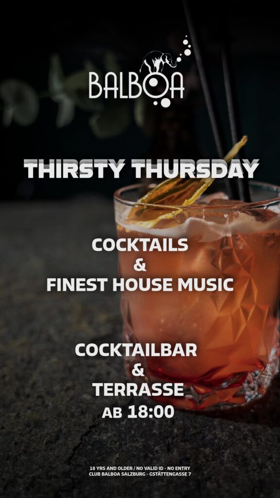 Thirsty Thursday – Flyer, Club Balboa Salzburg