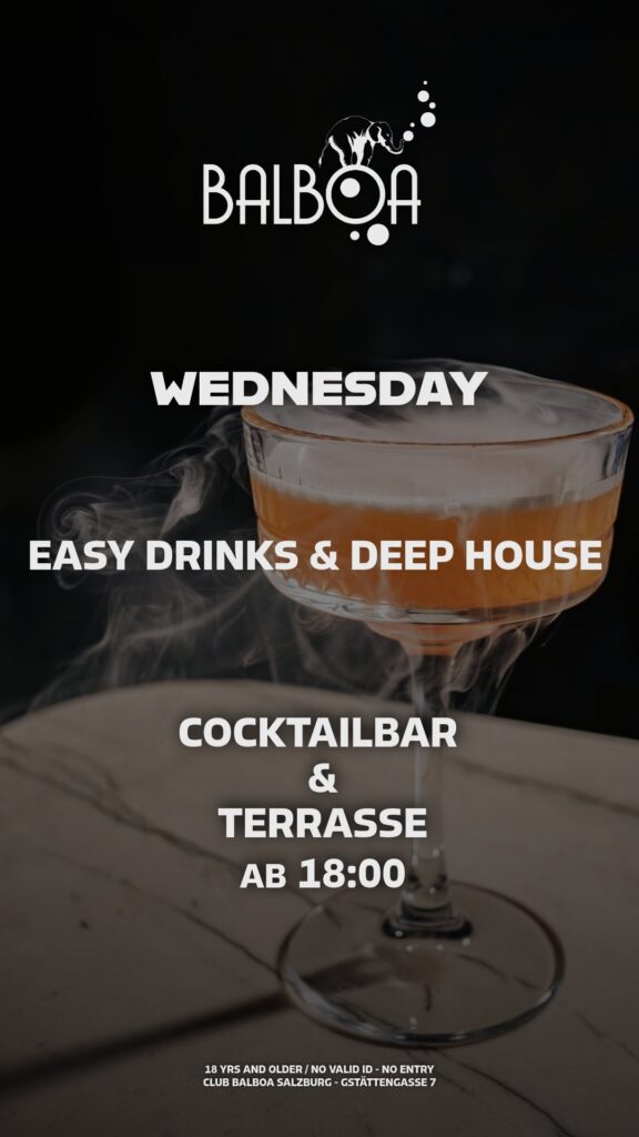 Cocktailbar Vibes am Mittwoch – Flyer, Club Balboa Salzburg